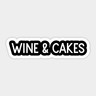 Wine & Cakes Sticker